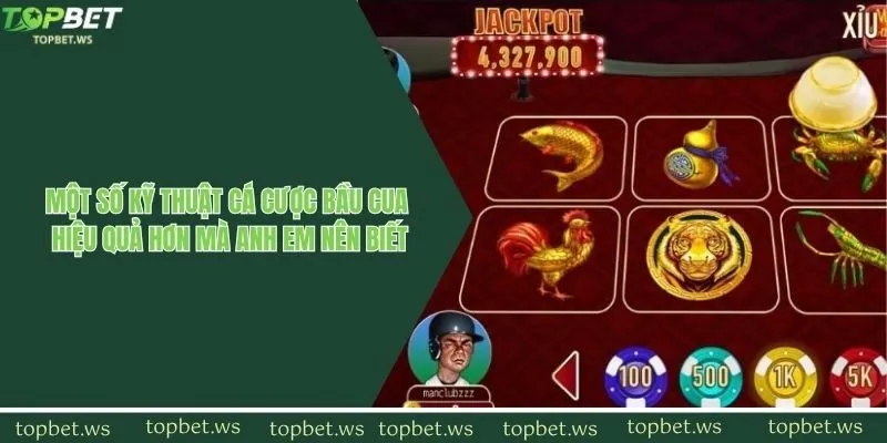 Một số kỹ thuật cá cược bầu cua hiệu quả hơn mà anh em nên biết